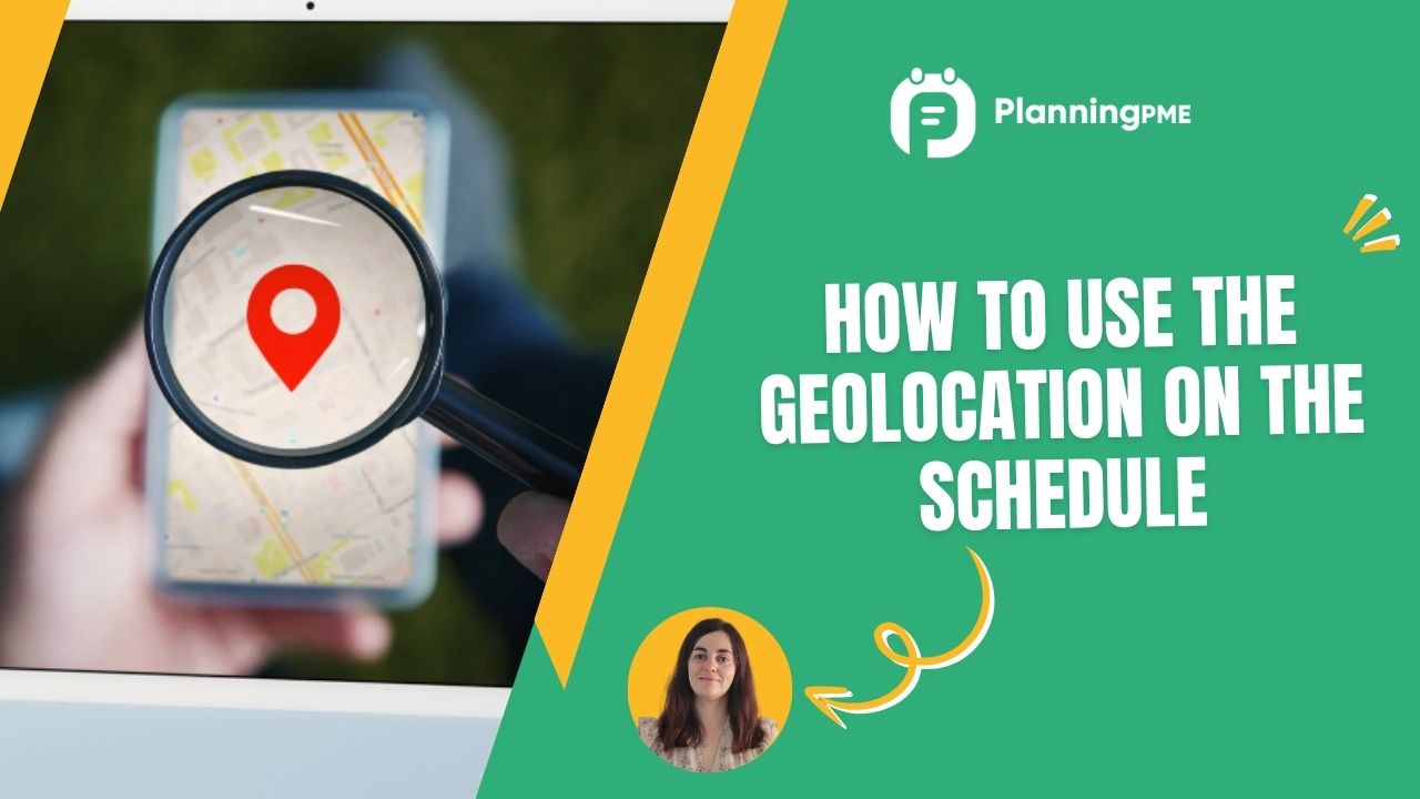 How to use the geolocation in your schedule